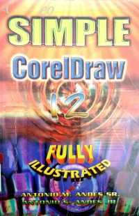 Simple CorelDraw 12: Fully Illustrated