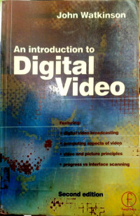 An Introduction to Digital Video