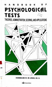 Handbook of Psychological Test: Theories, Administration, Scoring, and Applications