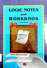 Logic Notes and Workbook 1998 Edition