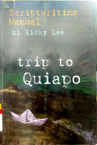 Scriptwriting Manual ni Ricky Lee: Trip to Quiapo