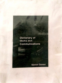 Dictionary of Media and Communications