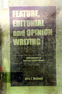 Feature, Editorial and Opinion Writing