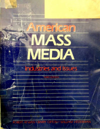 American Mass Media: Industries and Issues