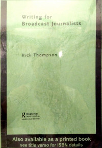 Writing for Broadcast Journalists