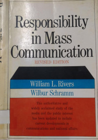 Responsibility in Mass Communication: Revised Edition