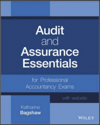 Audit and Assurance Essentials for Professional Accountancy Exams