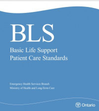 BLS: Basic Life Support Patient Care Standards