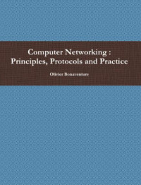 Computer Networking: Principles, Protocols and Practice