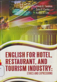 English for Hotel, Restaurant, And Tourism Industry: Ethics and Expressions