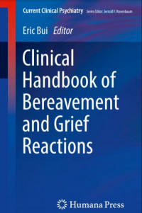 Clinical Handbook of Bereavement and Grief Reactions