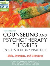 Counseling and Psychotherapy Theories In Context and Practice: Skills, Strategies, and Techniques