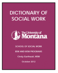 Dictionary of Social Work (The University of Montana)