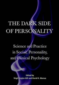 The Dark Side of Personality