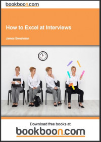 How to Excel at Interviews