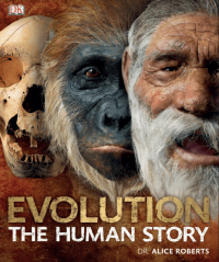 Evolution The Human Story