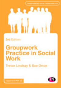 Groupwork Practice in Social Work