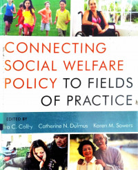 Connecting Social Welfare Policy to Fields of Practice