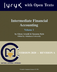 Intermediate Financial Accounting - Volume 1, Version 2020: Revision A