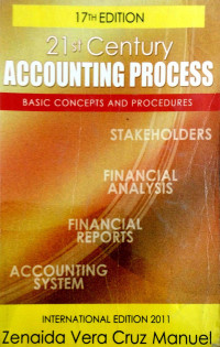 21st Century Accounting Process: Basic Concepts and Procedures