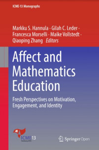 Affect and Mathematics Education: Fresh Perspectives on Motivation