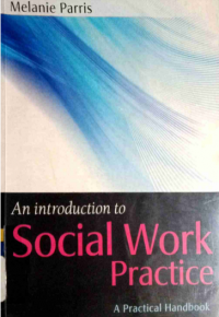 An Introduction to Social Work Practice: A Practical Handbook