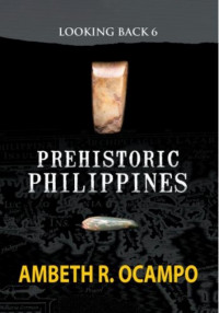 Prehistoric Philippines: Looking Back 6