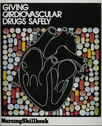 Giving Cardiovascular Drugs Safely