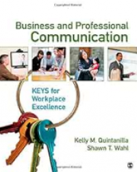 Business and Professional Communication: Keys for Workplace Excellence