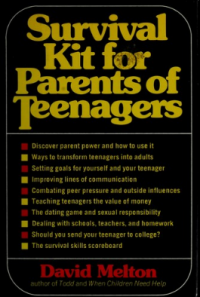 Survival Kit for Parents of Teenagers