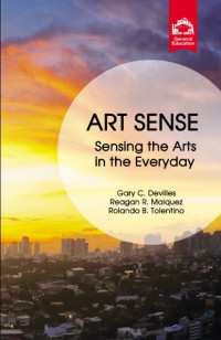 Art Sense: Sensing the Arts in the Everyday