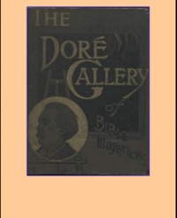 The Dore Gallery of Bible Illustrations