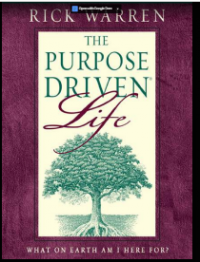 The Purpose of Driven Life