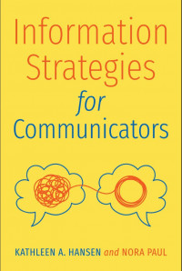 Information Strategies for Communicators