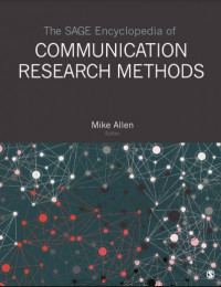 The SAGE Encyclopedia of Communication Research Methods