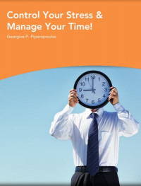 Control Your Stress & Manage Your Time!