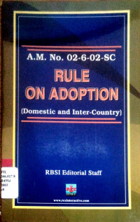 AM. No. 02-6-02 8c Rule on Adoption (Domestic & Inter-Country)