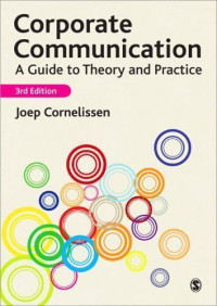 Corporate Communication
A Guide to Theory and Practice