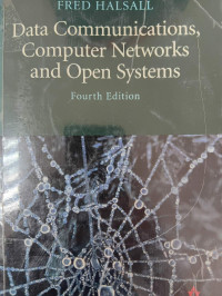 Data Communications, Computer Networks, and Open Systems