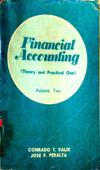 Financial Accounting, Theory & Practical One Vol. 2 1981