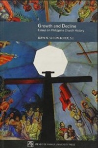 Growth and Decline: Essay on Philippine Church History