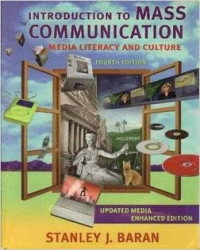 Introduction to Mass Communication Media Literacy and Culture