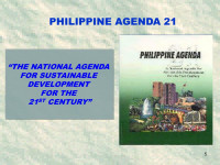 Philippine Agenda
A National Agenda for Sustainable Development for the 21st Century