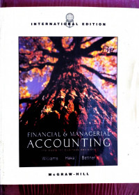 Financial & Managerial Accounting: The Basis for Business Decisions