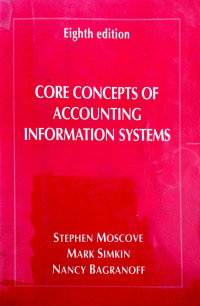 Core Concepts of Accounting Information Systems