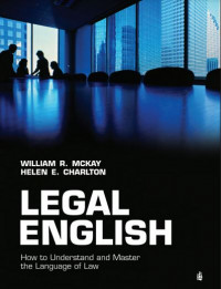 Legal English: How to Understand and Master the Language of Law