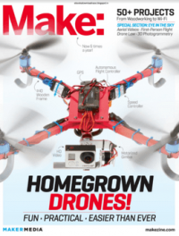 Make: Homegrown Drones