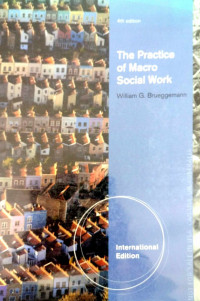 The Practice of Macro Social Work