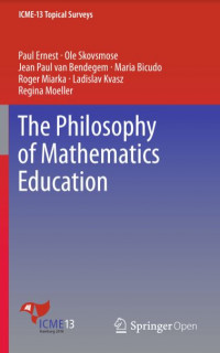 The Philosophy of Mathematics Education