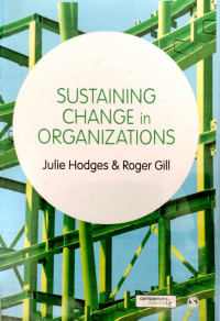 Sustaining Change in Organizations